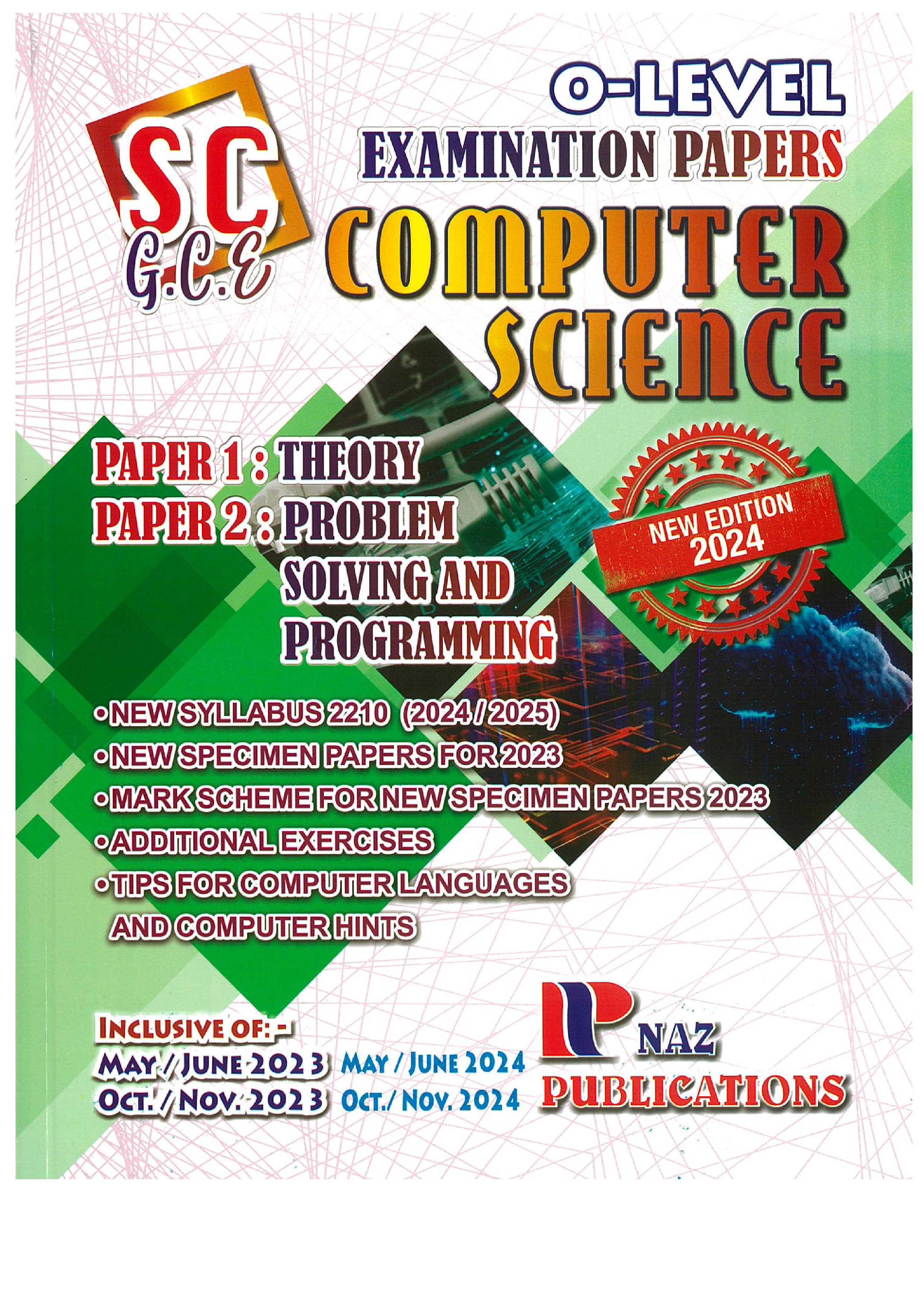 Computer Science Examination Papers - O Level - Naz Publications